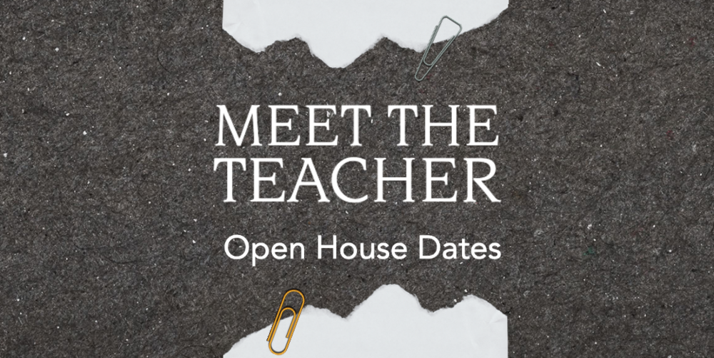 Meet the Teacher - Open House Dates